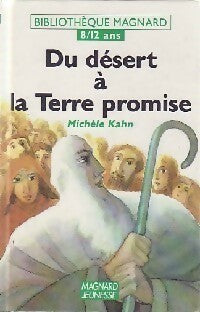 Livrenpoche : Du désert à la Terre promise - Michèle Kahn - Livre