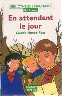 Livrenpoche : En attendant le jour - Claude Munoz-Pons - Livre