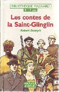 Livrenpoche : Les contes de la Saint-Glinglin - Robert Escarpit - Livre
