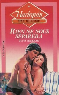 Livrenpoche : Rien ne nous séparera - Betty Henrichs - Livre