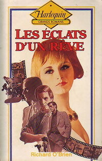 Livrenpoche : Les éclats d'un rêve - Richard O'Brien - Livre