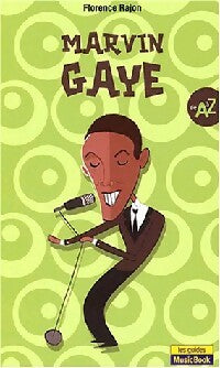 Livrenpoche : Marvin Gaye de A à Z - Florence Rajon - Livre