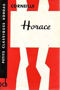 Horace - Pierre Corneille -  Classiques Bordas - Livre