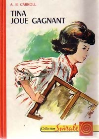 Livrenpoche : Tina joue gagnant - A.B. Carroll - Livre