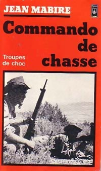 Livrenpoche : Commando de chasse - Jean Mabire - Livre