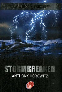 Livrenpoche : Les aventures d'Alex Rider Tome I : Stormbreaker - Anthony Horowitz - Livre