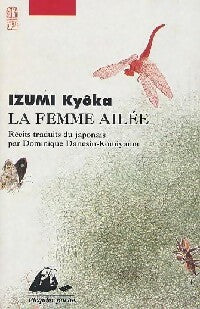 Livrenpoche : La femme ailée / Le camphrier - Kyôka Izumi - Livre