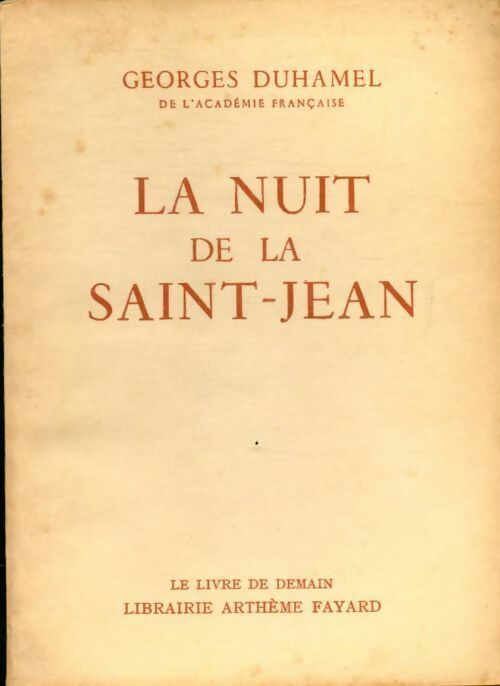 La nuit de la Saint-Jean - Georges Duhamel - Livre