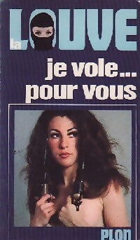 Livrenpoche : Je vole... Pour vous - Albert Sainte-Aube - Livre