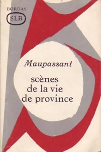 Livrenpoche : Scènes de la vie de province - Guy De Maupassant - Livre