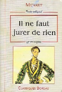 Livrenpoche : Il ne faut jurer de rien - Alfred De Musset - Livre