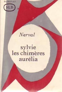Livrenpoche : Sylvie / Les chimères/ Aurélia - Gérard De Nerval - Livre