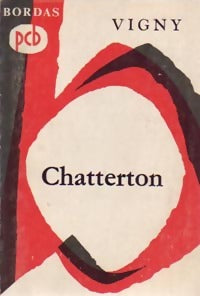 Chatterton - Alfred De Vigny -  Classiques Bordas - Livre