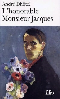 L'honorable Monsieur Jacques - André Dhôtel - Livre