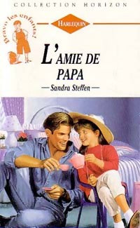 Livrenpoche : L'amie de papa - Sandra Steffen - Livre