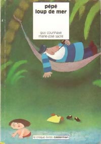 Livrenpoche : Pépé loup de mer - Guy Counhaye - Livre