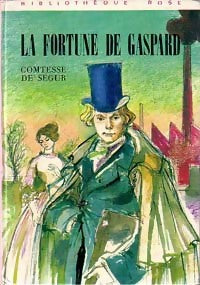 Livrenpoche : La fortune de Gaspard - Comtesse De Ségur - Livre