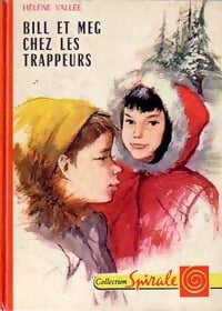 Livrenpoche : Bill et Meg chez les trappeurs - Hélène Vallée - Livre