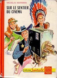 Livrenpoche : Sur le sentier du cinéma - Michel R. Hofmann - Livre