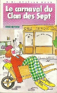 Livrenpoche : Le carnaval du Clan des Sept - Enid Blyton - Livre