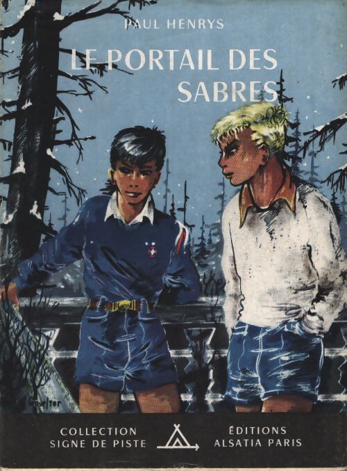 Le portail des sabres - Paul Henrys - Livre