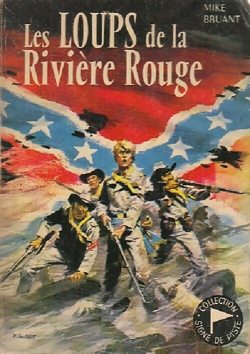 Livrenpoche : Les loups de la rivière rouge - Mike Bruant - Livre