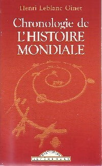 Livrenpoche : Chronologie de l'histoire mondiale - Henri Leblanc-Ginet - Livre