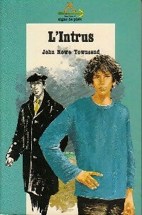 Livrenpoche : L'intrus - John Rowe Townsend - Livre