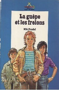 Livrenpoche : Chat-Tigre Tome IX : La guêpe et les frelons - Mik Fondal - Livre