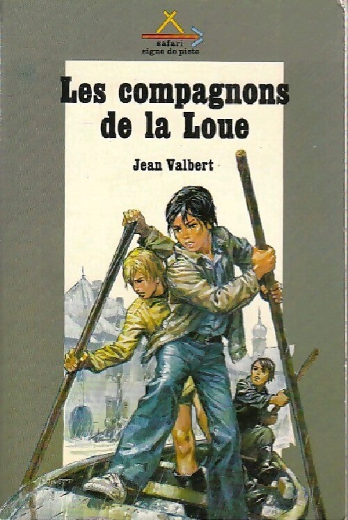 Les compagnons de la Loue - Jean Valbert - Livre