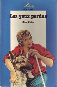 Livrenpoche : Les yeux perdus - Gene Victor - Livre