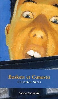 Livrenpoche : Basket et canasta - Christian Neels - Livre