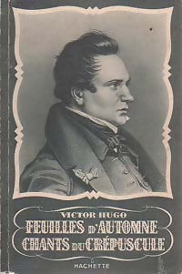Livrenpoche : Feuilles d'automne / Chants du crépuscule - Victor Hugo - Livre
