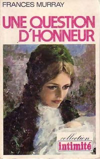 Livrenpoche : Une question d'honneur - Frances Murray - Livre