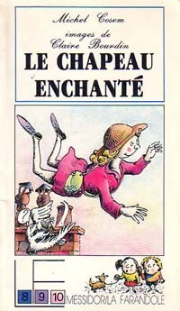 Livrenpoche : Le chapeau enchanté - Michel Cosem - Livre