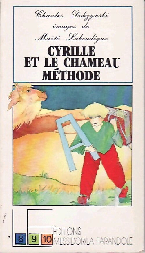 Livrenpoche : Cyrille et le chameau Méthode - Charles Dobzynski - Livre