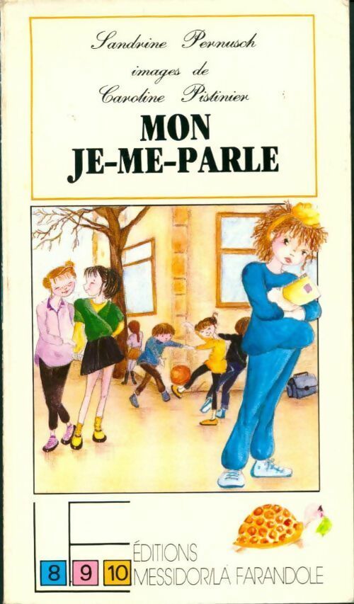 Livrenpoche : Mon je-me-parle - Sandrine Pernusch - Livre