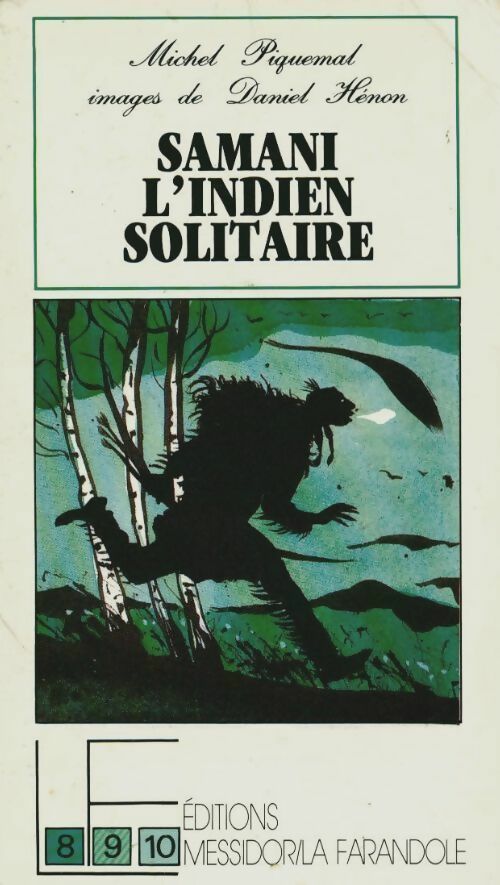 Livrenpoche : Samani l'indien solitaire - Michel Piquemal - Livre