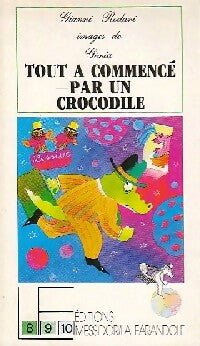 Livrenpoche : Tout a commencé par un crocodile - Gianni Rodari - Livre
