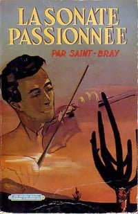 Livrenpoche : La sonate passionnée - Saint-Bray - Livre
