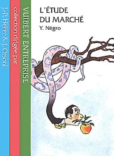 Livrenpoche : L'étude du marché - Yves Négro - Livre