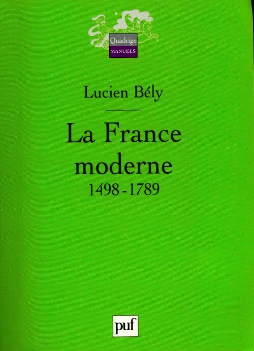 Livrenpoche : La France moderne. 1498-1789 - Lucien Bély - Livre