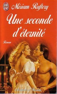 Livrenpoche : Une seconde d'éternité - Miriam Raftery - Livre