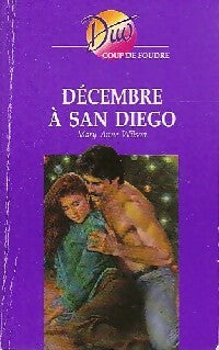 Livrenpoche : Décembre à San Diego - Mary Anne Wilson - Livre