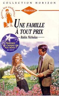 Livrenpoche : Une famille à tout prix - Robin Nicholas - Livre