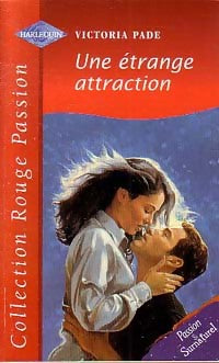 Livrenpoche : Une étrange attraction - Victoria Pade - Livre