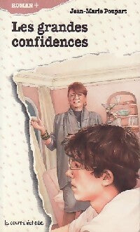 Livrenpoche : Les grandes confidences - Jean-Marie Poupart - Livre