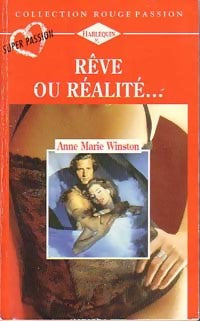 Livrenpoche : Rêve ou réalité... - Anne Marie Winston - Livre