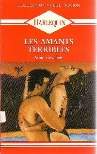 Livrenpoche : Les amants terribles - Anne Cavalière - Livre