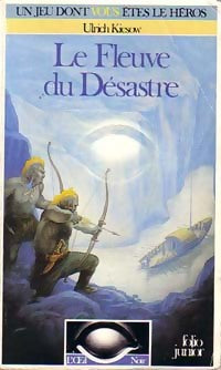 Livrenpoche : L'oeil noir Tome VI : Le fleuve du désastre - Ulrich Kiesow - Livre